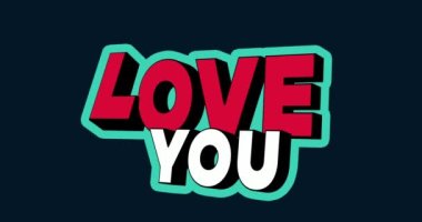 Valentines day Love you card kinetic text animation on screen in a trendy hipster 3D way. Love you lettering motion design