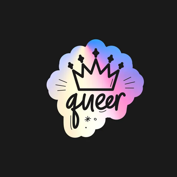 Holograficzna Naklejka Queer Holograficzne Naklejki Cytatem Tekstowym Pride Month Holograficzna — Wektor stockowy