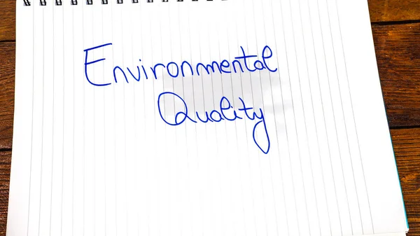 Calidad Ambiental Texto Escrito Mano Papel Agenda Oficina Copiar Espacio — Foto de Stock