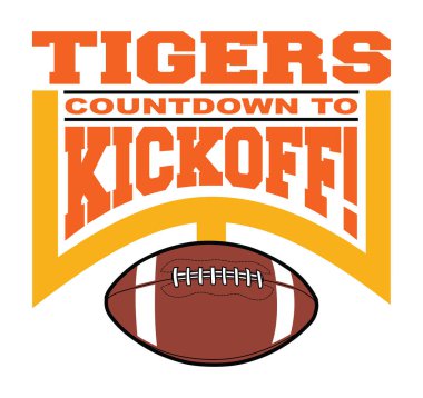 Football Countdown to Kickoff - Tigers, metin, grafik kale direği ve futbolu kapsayan bir takım tasarım şablonu. Kaplanlar için harika tişörtler, kupalar, reklamlar ve okullar için promosyon.
