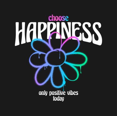 Holographic graffiti drawing flower with slogan for t-shirt design. Painted graffiti spray of flower for apparel and tee shirt print. Typography graphics with spray paint and holographics. Vector. clipart