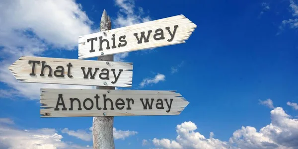 Way Way Another Way Wooden Signpost Three Arrows — Stock Photo, Image
