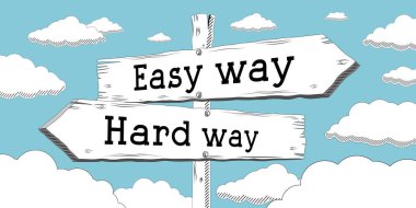 Kolay ve zor yol - iki oklu işaret direği