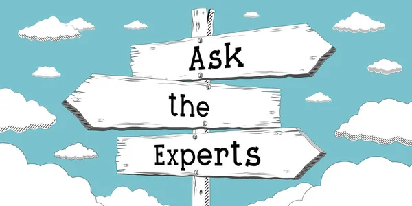 Ask the experts - outline signpost with three arrows