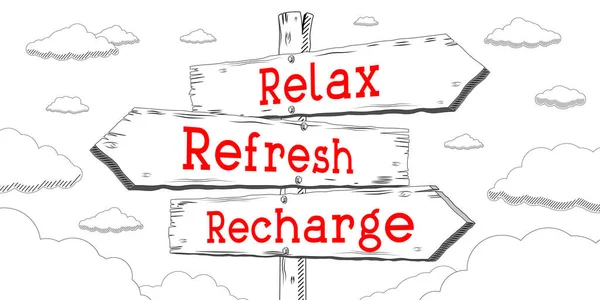 Relax, refresh, recharge - outline signpost with three arrows