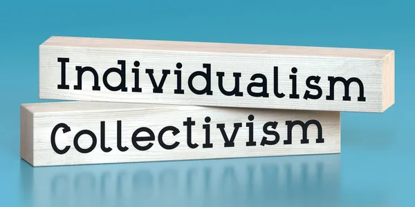 Individualismo Collettivismo Parole Blocchi Legno Illustrazione — Foto Stock