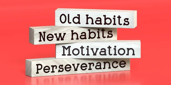Old habits, new habits, motivation, perseverance - words on wooden blocks - 3D illustration
