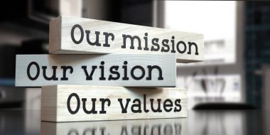 Our mission, vision, values - words on wooden blocks - 3D illustration clipart