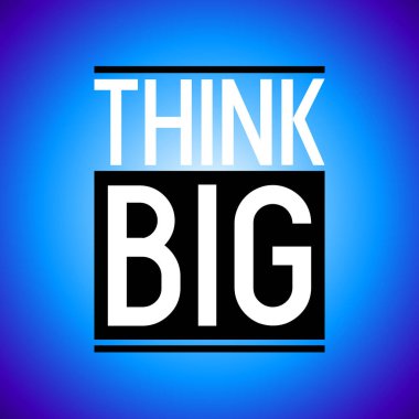 Büyük düşün - daktilografik ilham verici alıntı