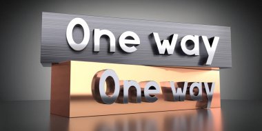 One way - words on metal blocks - 3D illustration clipart