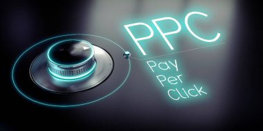 PPC, Pay Per Click - döner düğme ve parlayan kelime - 3D illüstrasyon