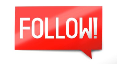 Follow - speech bubble - 3D illustration