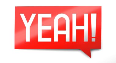 Yeah - speech bubble - 3D illustration