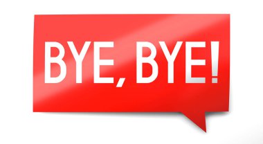 Bye, bye - speech bubble - 3D illustration