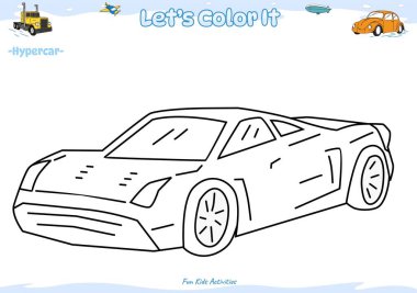 Lets color it. Coloring page with cute cartoon. Coloring page hypercar. Educational game for children. fun activities for kids to play and learn clipart