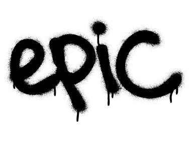 Sprey graffiti beyaz üzerine EPIC alıntısı.