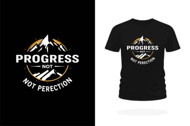 Progress, Not Perfection Motivational T-Shirt Design clipart