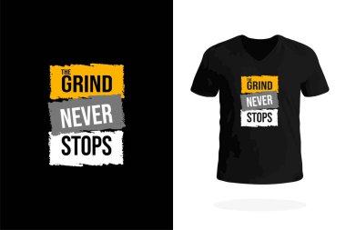 The Grind tişörtünün baskısı hiç durmuyor. Dolandırıcılar, girişimciler ve sıkı çalışmaya, başarıya ve motivasyona inanan sporcular için mükemmel. Günlük ve spor kıyafetleri için harika.