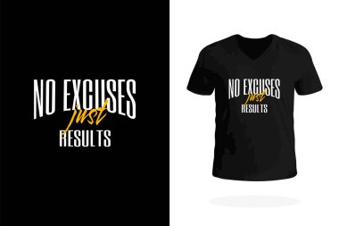 Bahane Yok Sadece Sonuç Motivasyon Tee