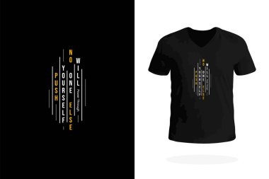 Zorla Kendini Başka Kimse Motivasyon Tişörtü Tasarımı Yapmayacak