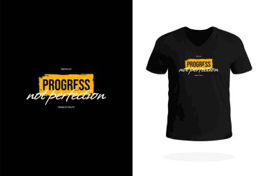 Girişimciler ve kendini geliştirme meraklıları için tasarlanmış, İlerleme Değil Mükemmelliği içeren motive edici bir tişört..