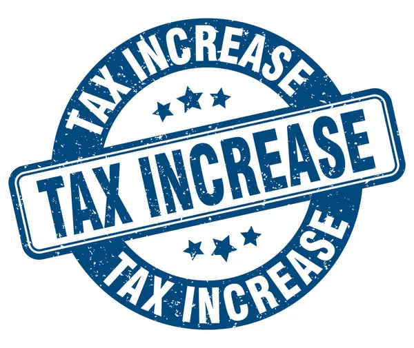 Sello Aumento Impuestos Signo Aumento Impuestos Etiqueta Grunge Redonda — Vector de stock