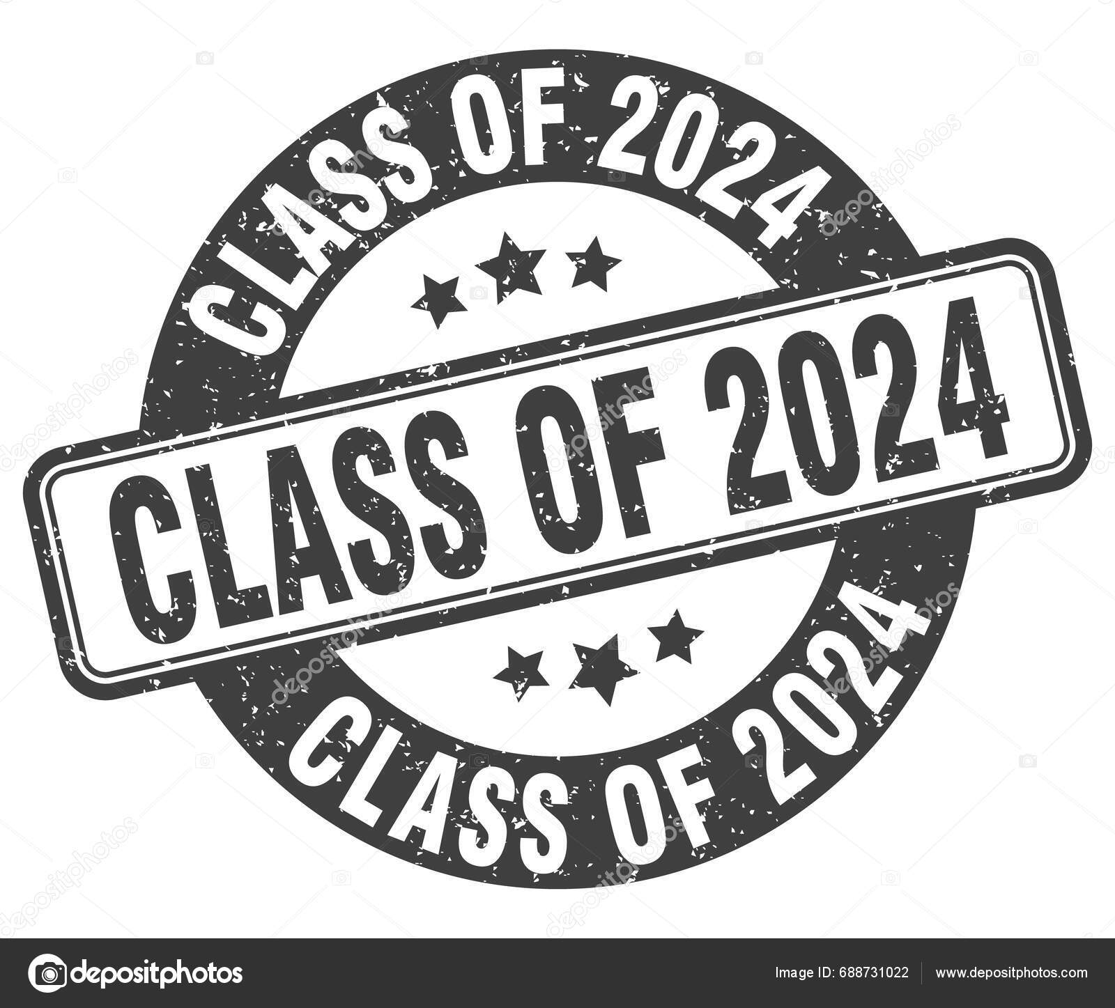 Class 2024 Stamp Class 2024 Sign Grunge Label Stock Vector by