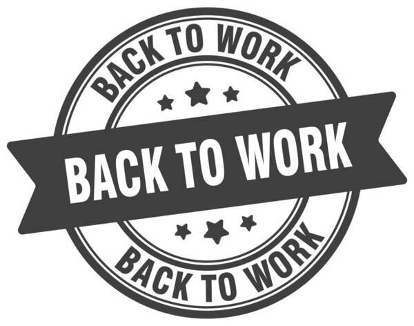 back to work stamp. back to work round sign. label on transparent background