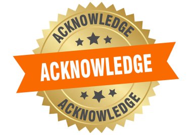 acknowledge round orange and gold label isolated on transparent background. acknowledge clipart