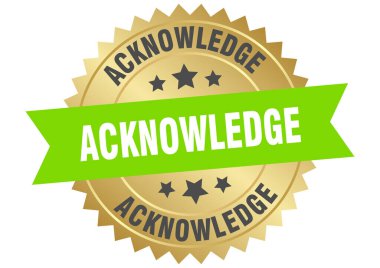 acknowledge round green and gold label isolated on transparent background. acknowledge clipart