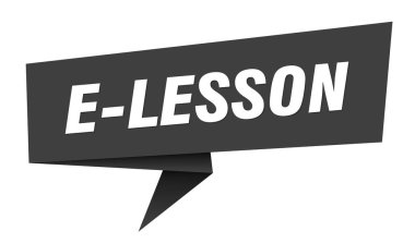 e-lesson banner. e-lesson speech bubble, label, sticker, ribbon, sign template clipart