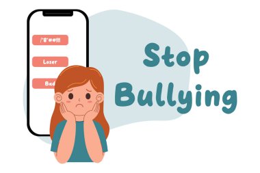 Siber zorbalık. Kabadayılığı bırak. Üzgün kız ve kötü mesajlar. Düz Vektör illüstrasyonu