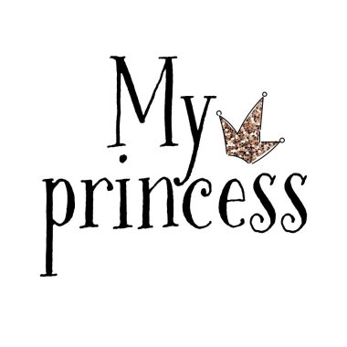 Vector, küçük prensesim kız kıyafetleri için mesaj atmış. Prenses rozeti, etiket, ikon. Tişört tasarımı, kart, pankart şablonu. Kaligrafi geçmişi. Küçük kız tipografi yazıyor. Vektör illüstrasyonu