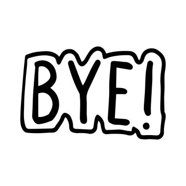 Hoşça kal konuşma balonu. Güle güle mesaj. El çizimi alıntı. Güle güle ikon harfleri. Dilim sürçmesi konuşma balonu. Vektör illüstrasyonu