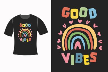 Good vibes lettering design for t shirt. Vector illustration