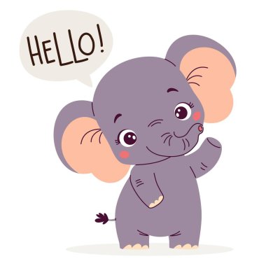 Çocuk tarzında düz vektör çizimi. Beyaz arka planda patisini sallayan sevimli Fil yavrusu. Konuşma balonu ve harflerle merhaba de. - Evet. Vektör illüstrasyonu