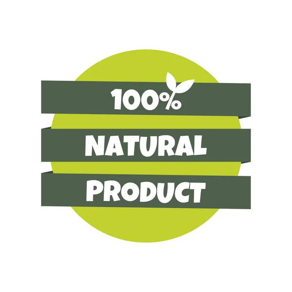 100 Percent Natural Product Sticker Label Badge Logo Vector Stamp — Stock Vector