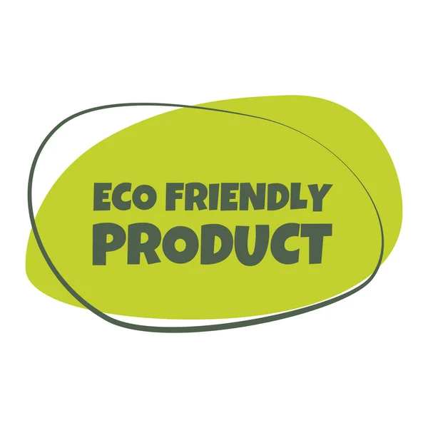 Ecoの友好的なプロダクトステッカー ラベル バッジおよびロゴ エコロジーアイコン 有機および環境に優しいプロダクトのためのロゴのテンプレート ベクトルイラスト — ストックベクタ