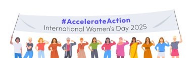 Accelerate Action campaign. International Women's Day 2025. Women of different ethnicities and age holding a banner with slogan to show solidarity and support for women's rights and gender equality clipart