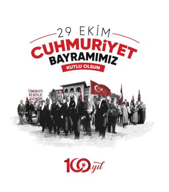 29 Ekim Cumhuriyet Bayrami Kutlu Olsun. Çeviri: 29 Ekim Cumhuriyet Günümüz kutlu olsun..