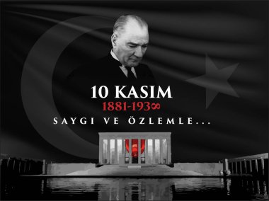 10 Kasim Atatürk Anma Gunu, Saygiyla Aniyoruz. 1881-1938 arası. Çeviri: 10 Kasım Atatürk 'ün ölüm yıl dönümü. 1938-1881.