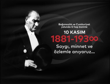 10 Kasim Atatürk Anma Gunu, Saygiyla Aniyoruz. 1881-1938 arası. Çeviri: 10 Kasım Atatürk 'ün ölüm yıl dönümü. 1938-1881.