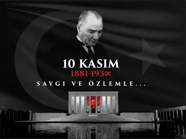 10 Kasim Atatürk Anma Gunu, Saygiyla Aniyoruz. 1881-1938 arası. Çeviri: 10 Kasım Atatürk 'ün ölüm yıl dönümü. 1938-1881.