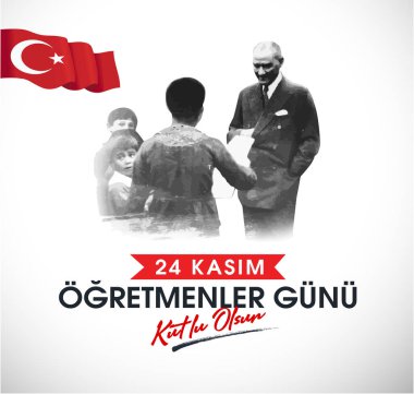 24 kasım, ogretmenler gunu kutlu olsun. Çeviri: Türk bayramı, 24 Kasım Öğretmenler Günü.