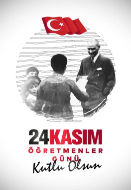 24 kasım, ogretmenler gunu kutlu olsun. Çeviri: Türk bayramı, 24 Kasım Öğretmenler Günü.