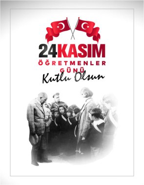 24 kasım, ogretmenler gunu kutlu olsun. Çeviri: Türk bayramı, 24 Kasım Öğretmenler Günü.