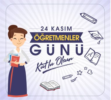 24 kasım, ogretmenler gunu kutlu olsun. Çeviri: Türk bayramı, 24 Kasım Öğretmenler Günü.