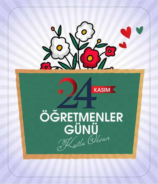 24 kasım, ogretmenler gunu kutlu olsun. Çeviri: Türk bayramı, 24 Kasım Öğretmenler Günü.