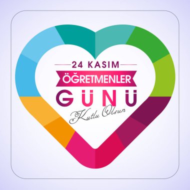 24 kasım, ogretmenler gunu kutlu olsun. Çeviri: Türk bayramı, 24 Kasım Öğretmenler Günü.