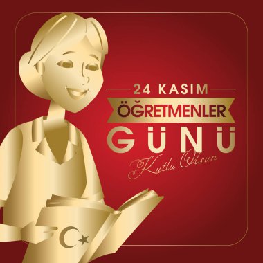 24 kasım, ogretmenler gunu kutlu olsun. Çeviri: Türk bayramı, 24 Kasım Öğretmenler Günü.